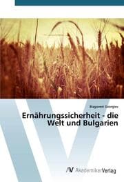 Cover von Ernährungssicherheit - die Welt und Bulgarien
