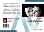 Cover von Die Moderne im Al-Husseinistischen Theater