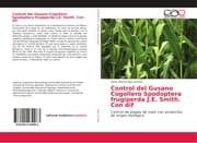 Cover von Control del Gusano Cogollero Spodoptera frugiperda J.E. Smith. Con dif
