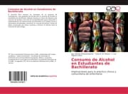 Cover von Consumo de Alcohol en Estudiantes de Bachillerato