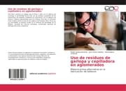 Cover von Uso de residuos de garlopa y cepilladora en aglomerados