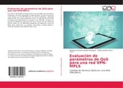 Cover von Evaluación de parámetros de QoS para una red VPN-MPLS