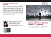 Cover von Hacia una conurbación urbana resiliente