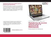 Cover von Plataforma de acceso abierto para la gerencia de Información