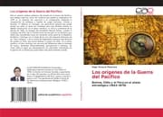 Cover von Los orígenes de la Guerra del Pacífico