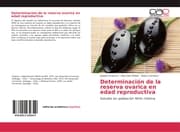 Cover von Determinación de la reserva ovarica en edad reproductiva
