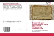 Cover von Desarrollo por competencias de la asignatura Matemática Universitaria