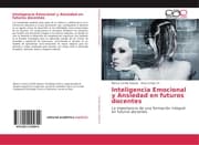 Cover von Inteligencia Emocional y Ansiedad en futuros docentes