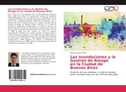 Cover von Las Inundaciones y la Gestión de Riesgo en la Ciudad de Buenos Aires