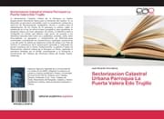 Cover von Sectorizacion Catastral Urbana Parroquia La Puerta Valera Edo Trujillo