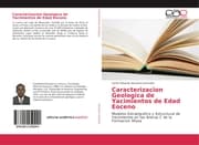 Cover von Caracterizacion Geologica de Yacimientos de Edad Eoceno