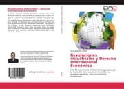 Cover von Revoluciones industriales y Derecho Internacional Económico