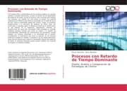 Cover von Procesos con Retardo de Tiempo Dominante