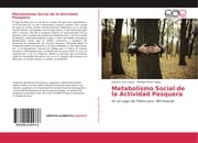 Cover von Metabolismo Social de la Actividad Pesquera