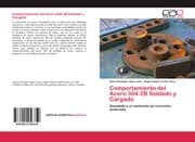 Cover von Comportamiento del Acero 304-2B Soldado y Cargado