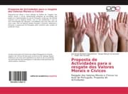 Cover von Proposta de Actividades para o resgate dos Valores Morais e Cívicos