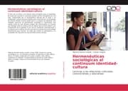 Cover von Hermenéuticas sociológicas al continuum identidad-cultura