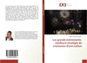 Cover von Les grands évènements, meilleure stratégie de croissance d'une nation