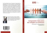 Cover von Comprendre léducation des refugiés au Cameroun