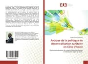 Cover von Analyse de la politique de décentralisation sanitaire en Côte d'Ivoire