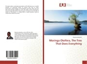 Cover von Moringa Oleifera, The Tree That Does Everything