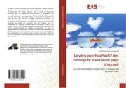 Cover von Le vécu psychoaffectif des 'immigrés' dans leurs pays d'accueil