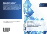 Cover von Molecular Detection of Tetracycline - Resistance Genes in Aeromonas