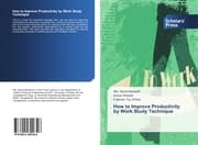 Cover von How to Improve Productivity by Work Study Technique