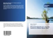 Cover von Ethanolic Extracts of J. Curcas Leaves on Wistar Albino Rats