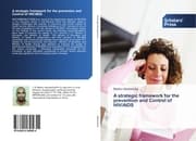Cover von A strategic framework for the prevention and Control of HIV/AIDS