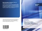 Cover von Role of Innovation, Technology, Market on Organizational Performance