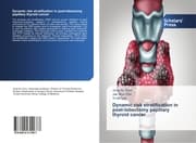 Cover von Dynamic risk stratification in post-lobectomy papillary thyroid cancer