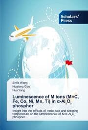 Cover von Luminescence of M ions (M=C, Fe, Co, Ni, Mn, Ti) in -AlO phosphor
