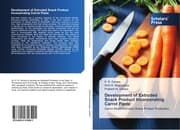 Cover von Development of Extruded Snack Product Incorporating Carrot Paste
