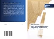 Cover von A low technology approach towards the fabrication of laminated bamboo