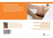 Cover von B-mode sonographisch kontrollierte viszeralosteopathische Manipulation