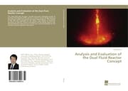 Cover von Analysis and Evaluation of the Dual Fluid Reactor Concept