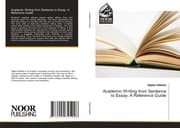 Cover von Academic Writing from Sentence to Essay: A Reference Guide