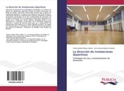 Cover von La dirección de instalaciones deportivas