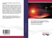 Cover von Curso Breve de Álgebra Lineal y Geometría del Plano