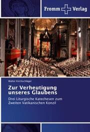 Cover von Zur Verheutigung unseres Glaubens