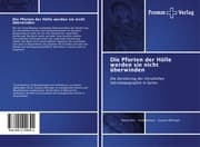 Cover von Die Pforten der Hölle werden sie nicht überwinden
