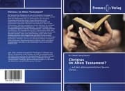 Cover von Christus im Alten Testament?