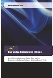 Cover von Das wahre Gesicht des Lebens