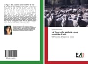Cover von La figura del pastore come modello di vita