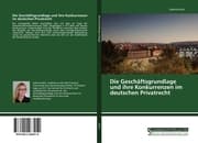 Cover von Die Geschäftsgrundlage und ihre Konkurrenzen im deutschen Privatrecht