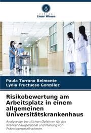 Cover von Risikobewertung am Arbeitsplatz in einem allgemeinen Universitätskrankenhaus