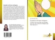 Cover von Cuando la fe hace milagros
