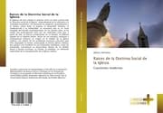 Cover von Raices de la Doctrina Social de la Iglesia