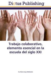 Cover von Trabajo colaborativo, elemento esencial en la escuela del siglo XXI